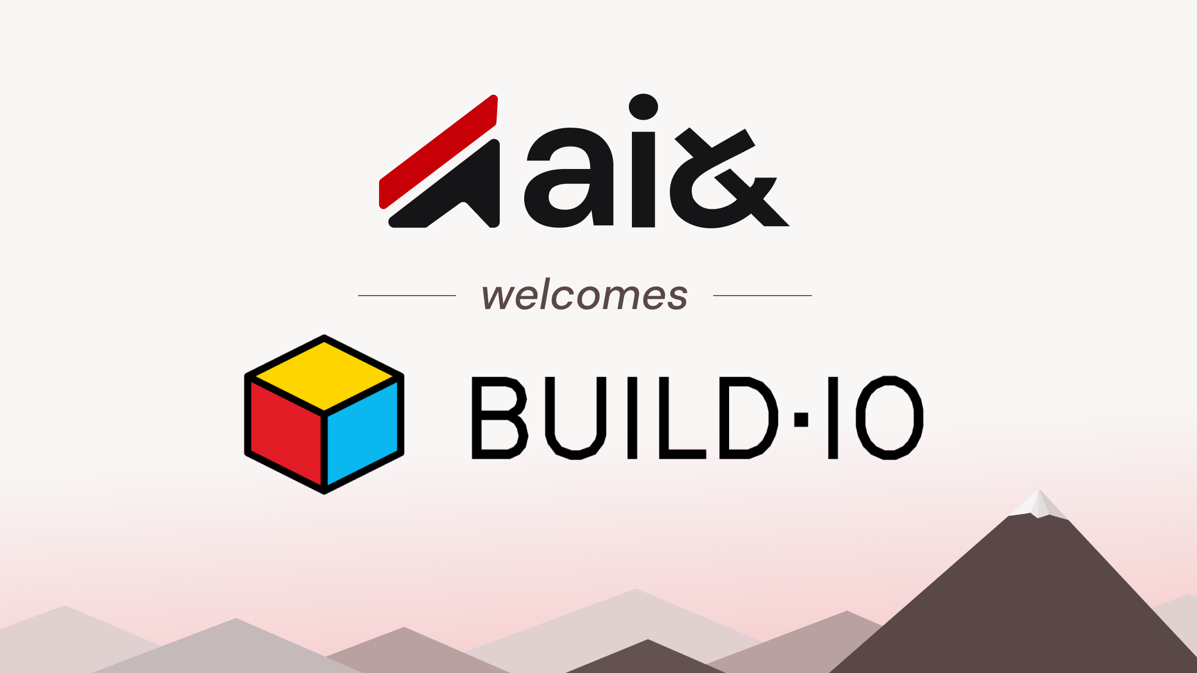ai& welcomes Build.io